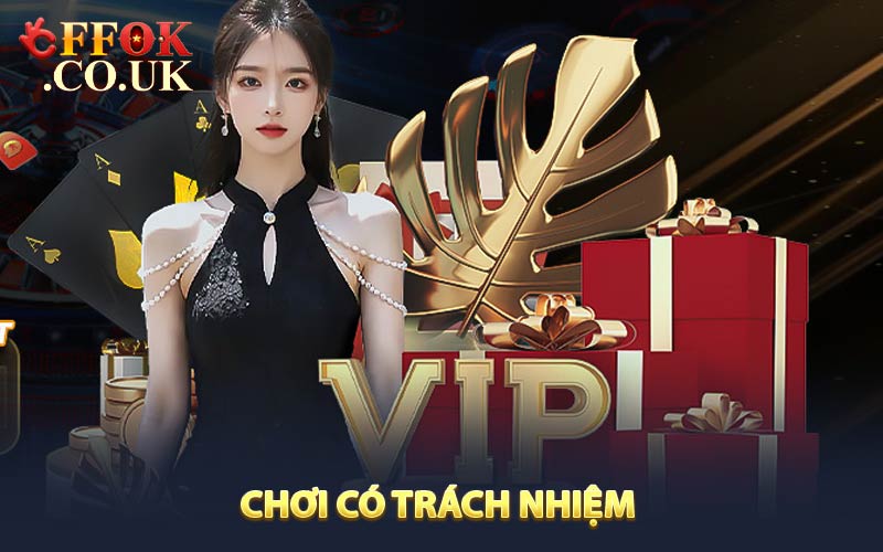 Chơi Có Trách Nhiệm