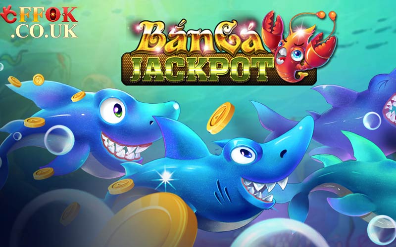 Kinh nghiệm chơi bắn cá jackpot hiệu quả